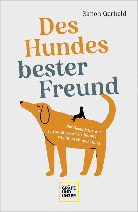 Simon Garfield: Des Hundes bester Freund, Buch