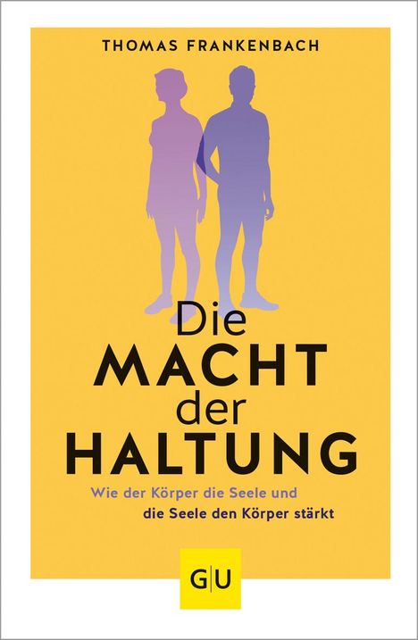 Thomas Frankenbach: Die Macht der Haltung, Buch