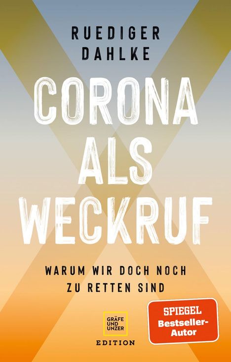Ruediger Dahlke: Corona als Weckruf, Buch