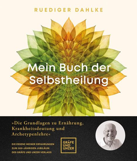 Ruediger Dahlke: Mein Buch der Selbstheilung, Buch