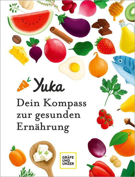 Julie Chapon: Yuka - Dein Kompass zur gesunden Ernährung, Buch