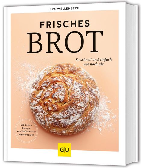 Eva Wellenberg: Frisches Brot, Buch