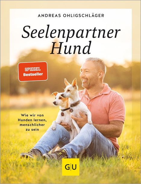 Andreas Ohligschläger: Seelenpartner Hund, Buch