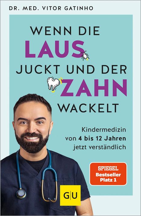 Vitor Gatinho: Wenn die Laus juckt und der Zahn wackelt, Buch