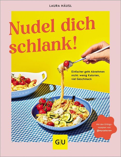 Laura Häusl: Nudel dich schlank, Buch