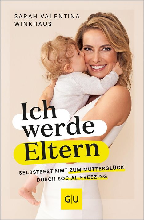 Sarah Valentina Winkhaus: Ich werde Eltern, Buch