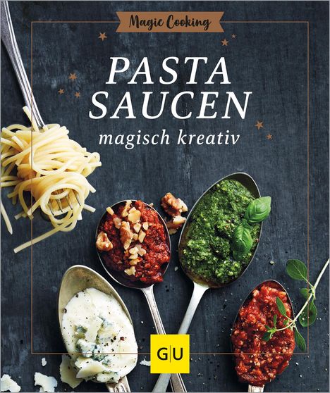 Hildegard Möller: Pastasaucen magisch kreativ, Buch