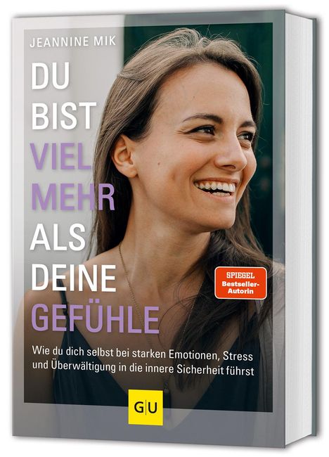 Jeannine Mik: Du bist viel mehr als deine Gefühle, Buch