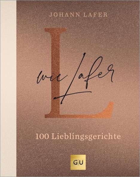 Johann Lafer: L wie Lafer, Buch