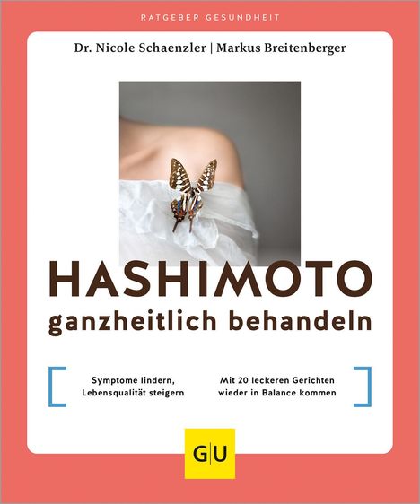 Nicole Schaenzler: Hashimoto ganzheitlich behandeln, Buch