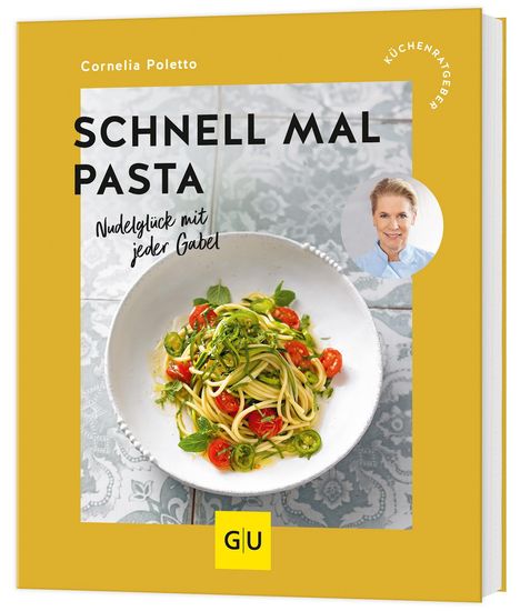 Cornelia Poletto: Schnell mal Pasta, Buch