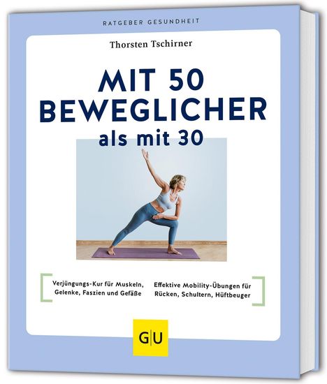 Thorsten Tschirner: Mit 50 beweglicher als mit 30, Buch