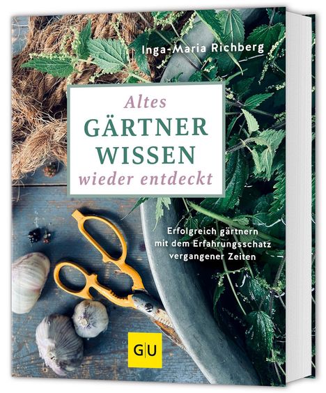 Inga-Maria Richberg: Altes Gärtnerwissen wieder entdeckt, Buch