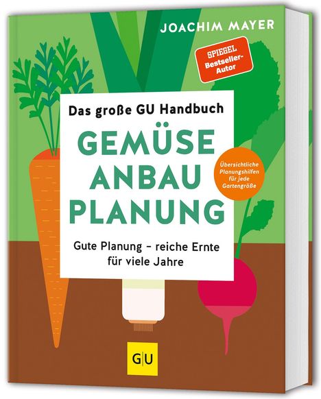 Joachim Mayer: Das große GU Handbuch Gemüse-Anbauplanung, Buch