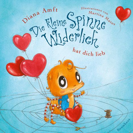 Diana Amft: Die kleine Spinne Widerlich hat dich lieb (Pappbilderbuch), Buch