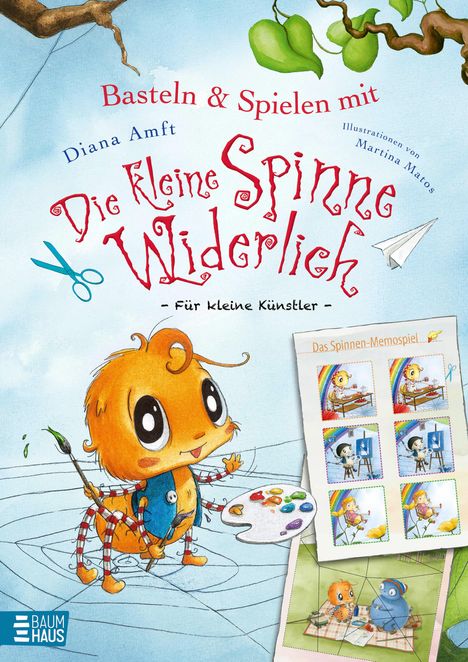 Diana Amft: Basteln &amp; Spielen mit Die kleine Spinne Widerlich - Für kleine Künstler, Buch