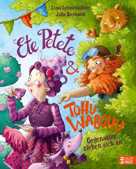 Lissa Lehmenkühler: Ete Petete & Tohu Wabohu - Gegensätze ziehen sich an, Buch