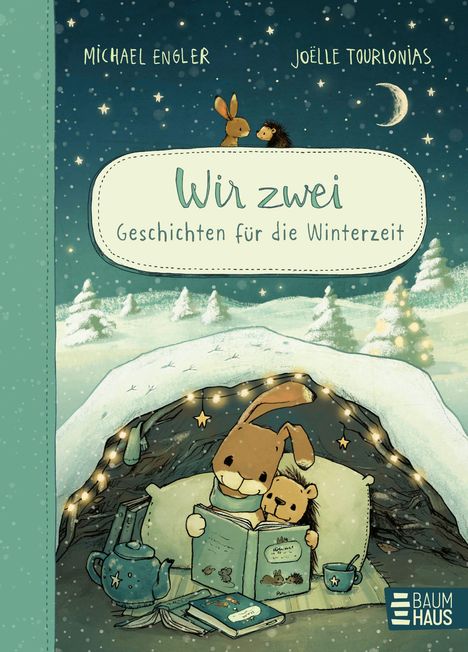 "Wir zwei. Geschichten für die Winterzeit." Ein Hase und Igel lesen in einer gemütlichen Schneehöhle.