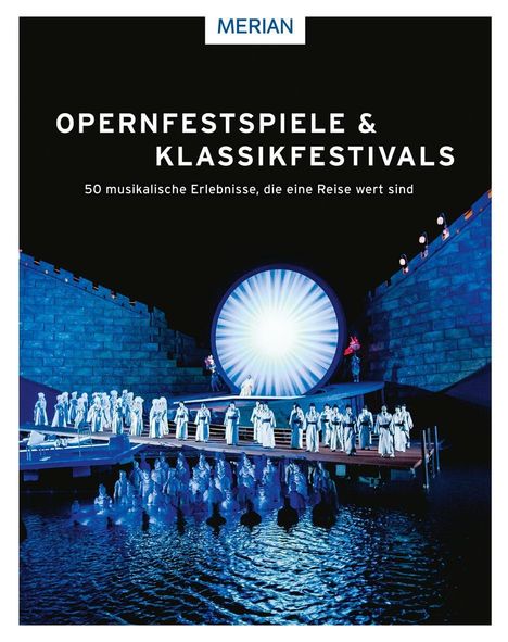 Manuel Brug: Opernfestspiele &amp; Klassikfestivals, Buch