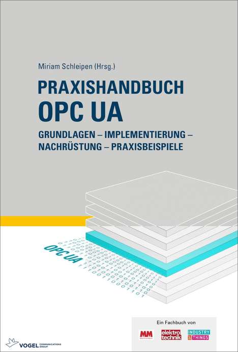 Uwe Steinkrauss: Praxishandbuch OPC UA, Buch