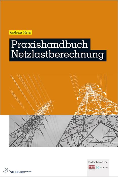 Andreas Heier: Praxishandbuch Netzlastberechnung, Buch
