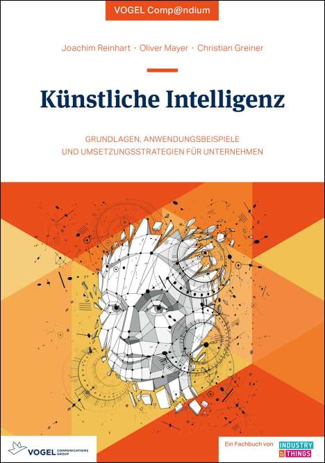 Joachim Reinhart: Künstliche Intelligenz - eine Einführung, Buch