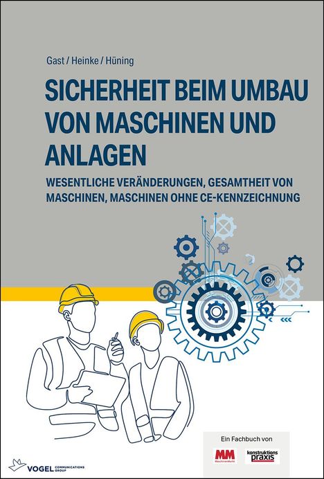 Alois Hüning: Sicherheit beim Umbau von Maschinen und Anlagen, Buch