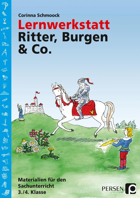 Corinna Schmoock: Lernwerkstatt Ritter, Burgen &amp; Co., Buch