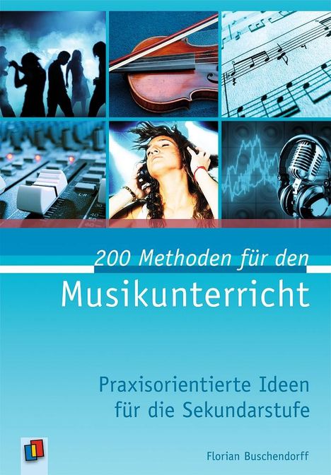 200 Methoden für den Musikunterricht, Buch