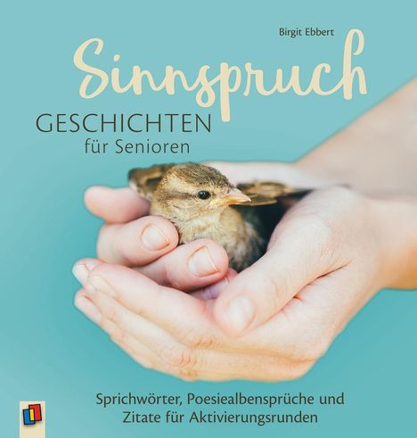 Birgit Ebbert: Sinnspruchgeschichten für Senioren, Buch