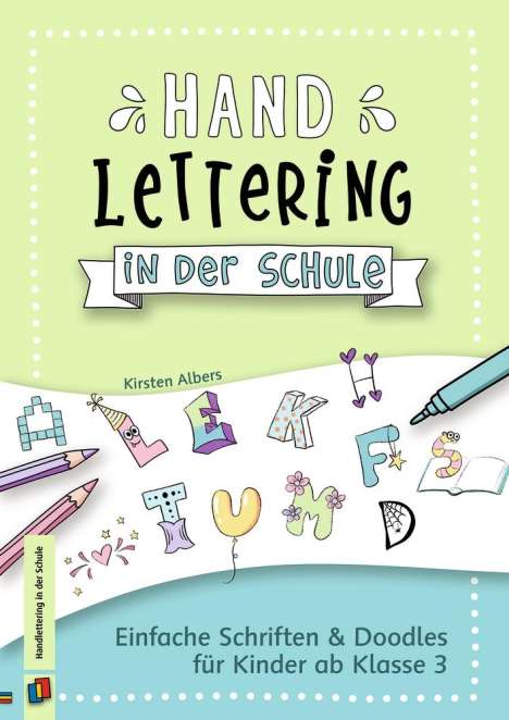 Kirsten Albers: Handlettering in der Schule, Buch