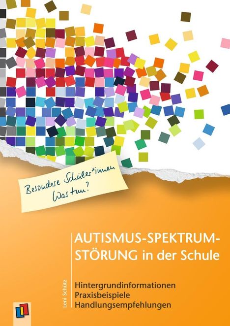 Leni Schütz: Autismus-Spektrum-Störung in der Schule, Buch