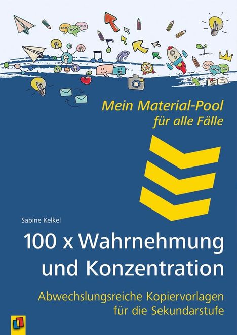 Sabine Kelkel: 100 x Wahrnehmung und Konzentration, Buch