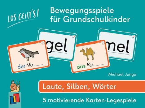 Michael Junga: Los geht's! Bewegungsspiele für Grundschulkinder - Laute, Silben, Wörter, Diverse