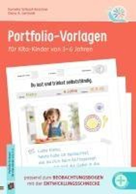 Kornelia Schlaaf-Kirschner: Portfolio-Vorlagen für Kita-Kinder von 3-6 Jahren, Buch