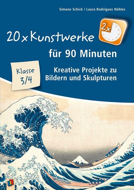 "20 x Kunstwerke für 90 Minuten. Klasse 3/4. Kreative Projekte zu Bildern und Skulpturen." Illustration einer großen Welle.