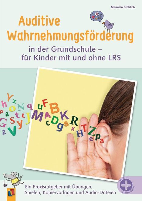 "Auditive Wahrnehmungsförderung in der Grundschule – für Kinder mit und ohne LRS." Illustration: Ohr, bunte Buchstaben.