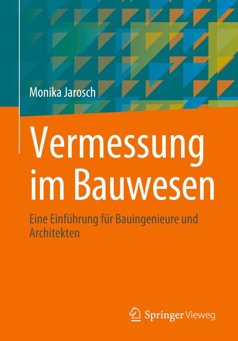 Monika Jarosch: Vermessung im Bauwesen, Buch
