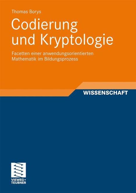 Thomas Borys: Borys, T: Codierung und Kryptologie, Buch