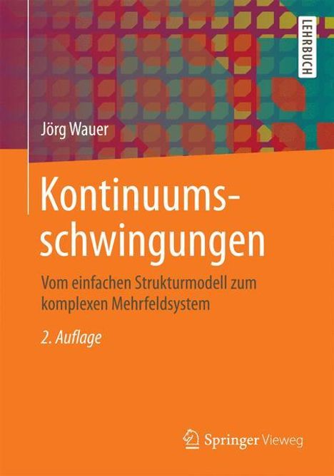 Jörg Wauer: Kontinuumsschwingungen, Buch