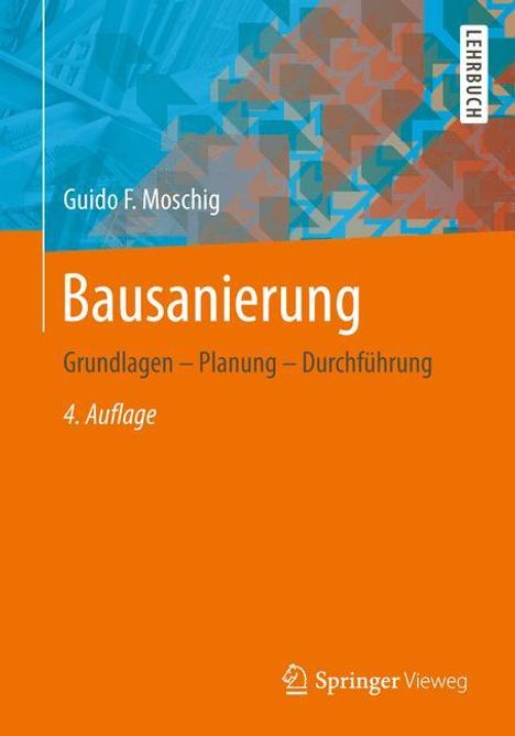 Guido F. Moschig: Bausanierung, Buch