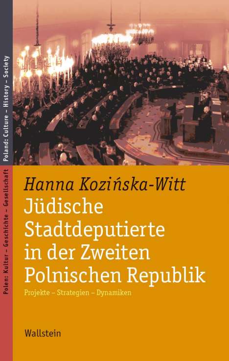 Hanna Kozinska-Witt: Jüdische Stadtdeputierte in der Zweiten Polnischen Republik, Buch