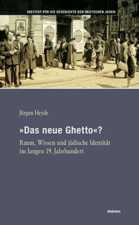 Jürgen Heyde: »Das neue Ghetto«?, Buch
