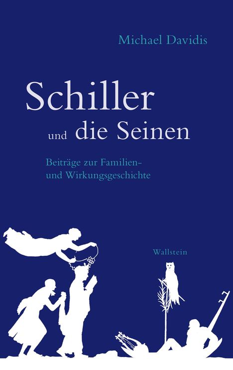 Michael Davidis: Schiller und die Seinen, Buch