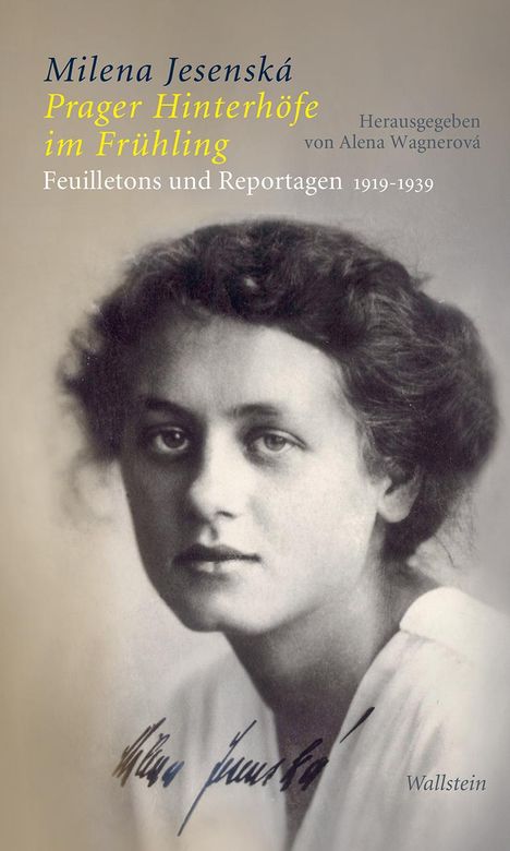 Milena Jesenská: Prager Hinterhöfe im Frühling, Buch