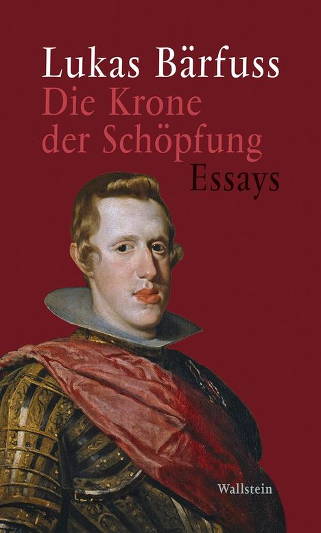 Lukas Bärfuss: Die Krone der Schöpfung, Buch