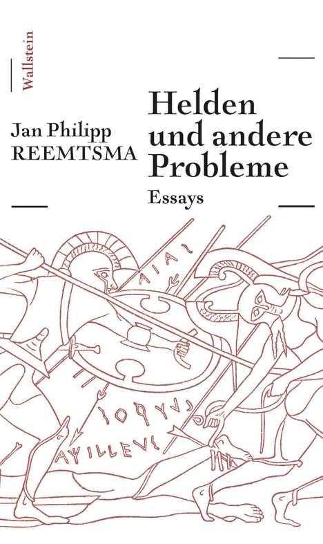 Jan Philipp Reemtsma: Helden und andere Probleme, Buch