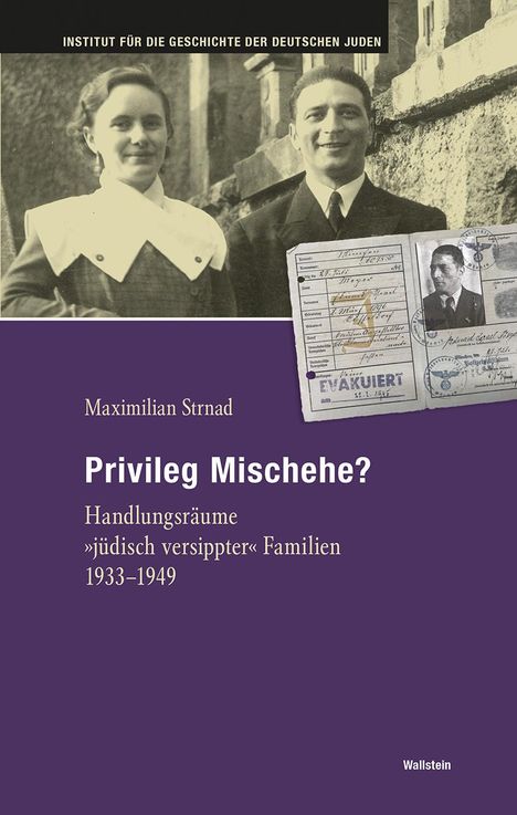 Maximilian Strnad: Privileg Mischehe?, Buch