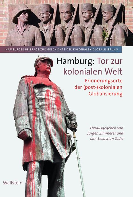 Hamburg: Tor zur kolonialen Welt, Buch