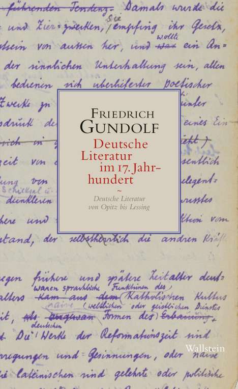 Friedrich Gundolf: Deutsche Literatur im 17. Jahrhundert, Buch